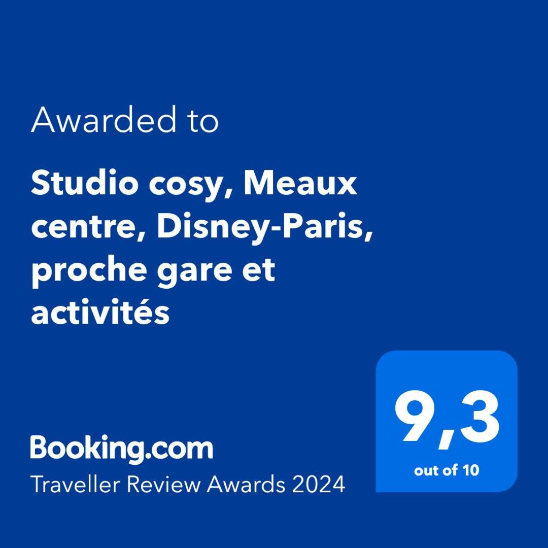 Studio Cosy, Meaux Centre, Disney-Paris, Proche Gare Et Activites 外观 照片